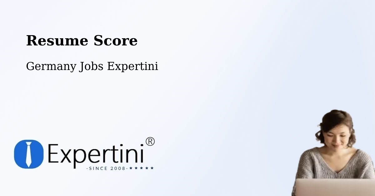 Resume Score & Job Description Match Tool – Freilassing - Germany Jobs Expertini